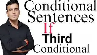 Conditional sentences If Third Conditional sentences complex Clause Adverb Clause