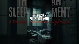 The Russian Sleep Experiment: A Terrifying Scientific Nightmare #horror #youtubeshorts #scary #new