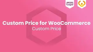 Custom Price for WooCommerce - Name Your Product Prices (free plugin)
