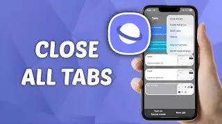 How to Close All Tabs At Once on Samsung Internet