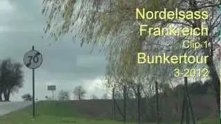 Clip1/15 Bunkertour Nord Elsass 3-2012 carly 4711 clips auf Youtube