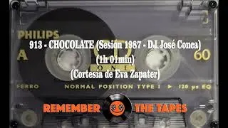 913-CHOCOLATE (Sesi&oacute;n 1987 - DJ Jos&eacute; Conca) (1h 01min) (Cortes&iacute;a de Eva Zapater)