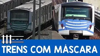 Metrô SP | Trens do Metrô com máscara