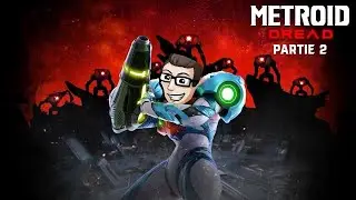 Metroid Dread - Blind Playthrough (Partie 2 - Finale)