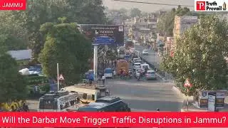 Will the Darbar Move Trigger Traffic Disruptions in Jammu?