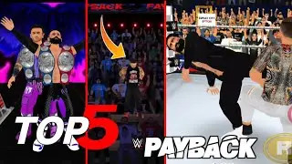 WWE PAYBACK TOP 5 CRAZY MOMENT IN WR3D😍 | WWE PAYBACK 2023