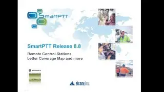 SmartPTT Webinar - December 2015 - SmartPTT 8.8 Release