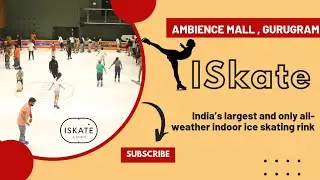 ISkate Gurugram | Ambience Mall