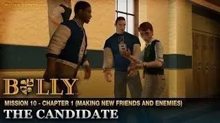 Bully: Anniversary Edition - Mission #09 -The Candidate-Mr.Error