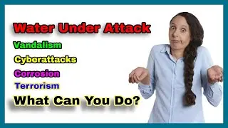 Is Your Drinking Water At Risk From Cyberattacks? | How to Protect Your Water Supply
