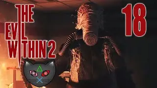 (P18) Let's Play - The Evil Within 2 [BLIND] - Restricted Labs