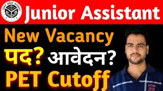 Junior Assistant New Vacancy 2026 | PET Cutoff for Junior Assistant | JA PET Cutoff | Safe Score🔥