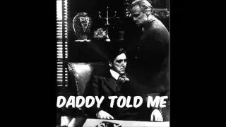 WarGang - Daddy Told Me