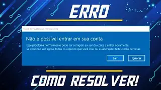 Não é Possível Entrar Na Sua Conta - Erro Login Windows - Como resolver! (2023)