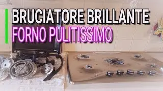 PULIZIE INTENSA, BRUCIATORE LUCIDO BRILLANTE, FORNO PULITO, MARLINDA CANONICO