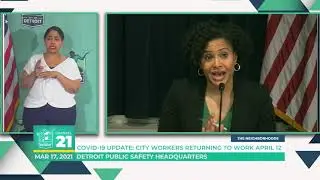 COVID 19 UPDATE   CITY WORKERS RETURNING TO WORK APRIL 12          03 17 21