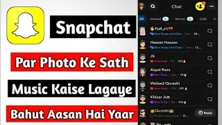 Snap Chat Pe Photo ke Sath Music Kaise Add Karen | How To Add Music With Photo In Snap  Chat