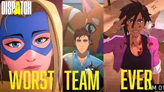 WORST SUPERHERO TEAM OF ALL TIME!/Dispatch Episodes 1&2
