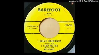 Bob Kinney - Queen of Broken Hearts - Barefoot (Starday Custom) Norwich, NY