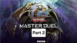 Yu-Gi-Oh Master Duel Mobile Story Walkthrough Part 2 (No Commentary)