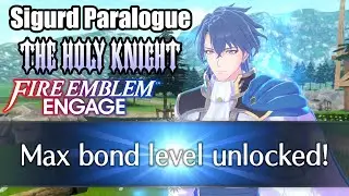 Fire Emblem Engage - Sigurd PARALOGUE: The Holy Knight (Rushing Him With Fliers)