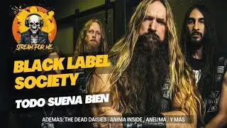 🟠 SFM #15 BLACK LABEL SOCIETY  Cómicos y Pesados /  THE DEAD DAISIES Recuerdan A ROBERT JOHNSON