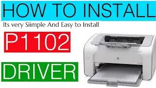 How to install Hp laserjet p1102 printer driver on windows 10
