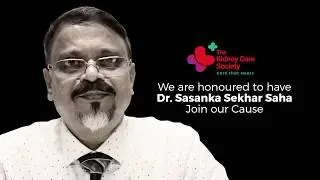 Renal Transplant Surgeon Dr. Sasanka Sekhar Saha On Kidney Disease Awareness