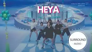[SURROUND AUDIO] HEYA - IVE -USE EARPHONES-