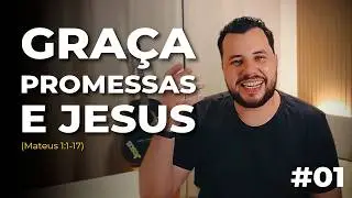 A História de Jesus Prova Que a Graça de Deus é Para Todos!