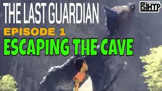The Last Guardian&trade; Episode 1 Escaping The Cave