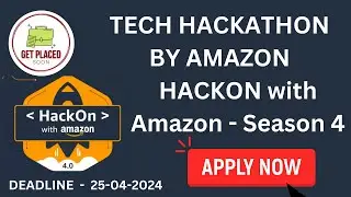 Tech Hackathon by Amazon | HACK ON with AMAZON - Season 4 | 2025 2026 Graduates | Apply immediately