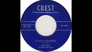 Tom Tall - Stack-A-Records - Crest 1958
