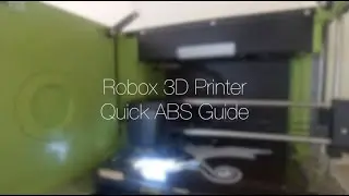 Robox 3D Printer Quick Guide