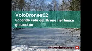 #VoloDrone - Secondo volo del drone nel bosco. Splendida passeggiata nella natura.