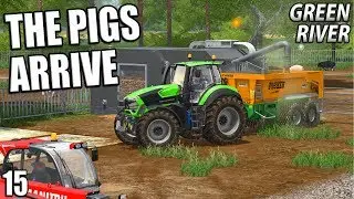 THE PIGS ARRIVE | Farming Simulator 17 | GreenRiver - Episode 15