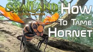 Smalland | How to tame the Hornet || Find the Historian