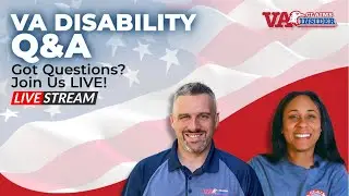 Open Q&A - Get YOUR VA Claim Questions Answered!