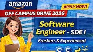Amazon Off Campus Drive 2026🔥 | SDE 1 Hiring | Freshers & Experienced |   