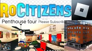 Rocitizens: tour of my Penthouse