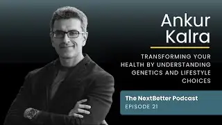 EI021 -- Dr. Ankur Kalra: Heart Health Hacks, Epigenetics, Prevention, and Finding Your 
