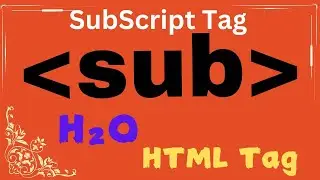 HTML important tags || sub tag in html || subscript tag in html #htmltutorial #htmltags #html5