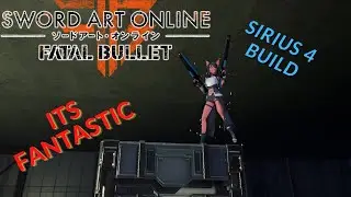 Sirius 4 has a high fire rate and i LOVE it [Sword Art Online: Fatal Bullet]