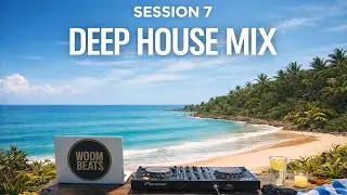 Deep House Mix 2026 - Session 7