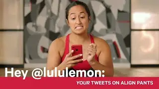 Your Tweets on Our Align Pants | Hey lululemon