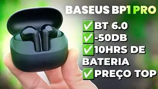 FONE COMPLET&Atilde;O E &Oacute;TIMO CUSTO BENEF&Iacute;CIO! BASEUS BP1 PRO REVIEW