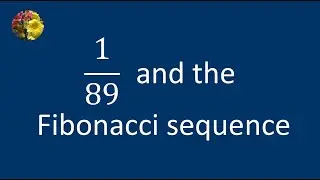 A Mathematical Curiosity: Fibonacci Series and the Enigma of 1/89