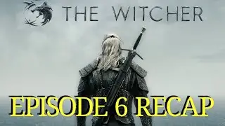 The Witcher Season 1 Episode 6 Rare Species Recap