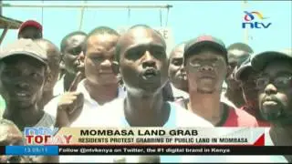 Mombasa land grabbing: Bombolulu residents protest grabbing of public land