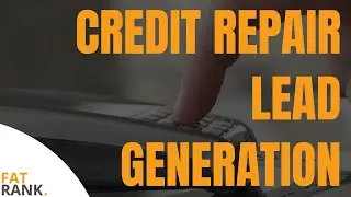 Best Credit Repair Lead Generation Company | Buy Credit Repair Leads | Credit Repair Leads For Sale